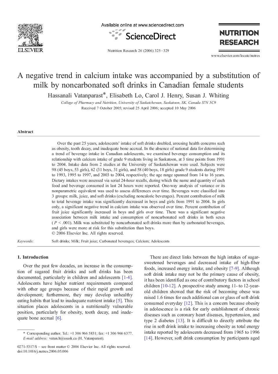 A negative trend in calcium intake was accompanied by a substitution of milk by noncarbonated soft drinks in Canadian female students