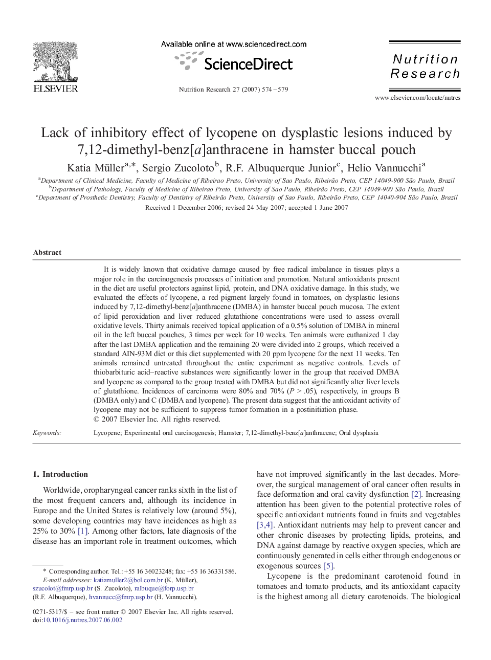 Lack of inhibitory effect of lycopene on dysplastic lesions induced by 7,12-dimethyl-benz[a]anthracene in hamster buccal pouch