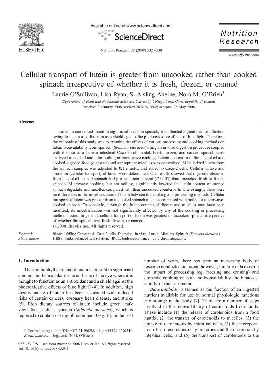 Cellular transport of lutein is greater from uncooked rather than cooked spinach irrespective of whether it is fresh, frozen, or canned