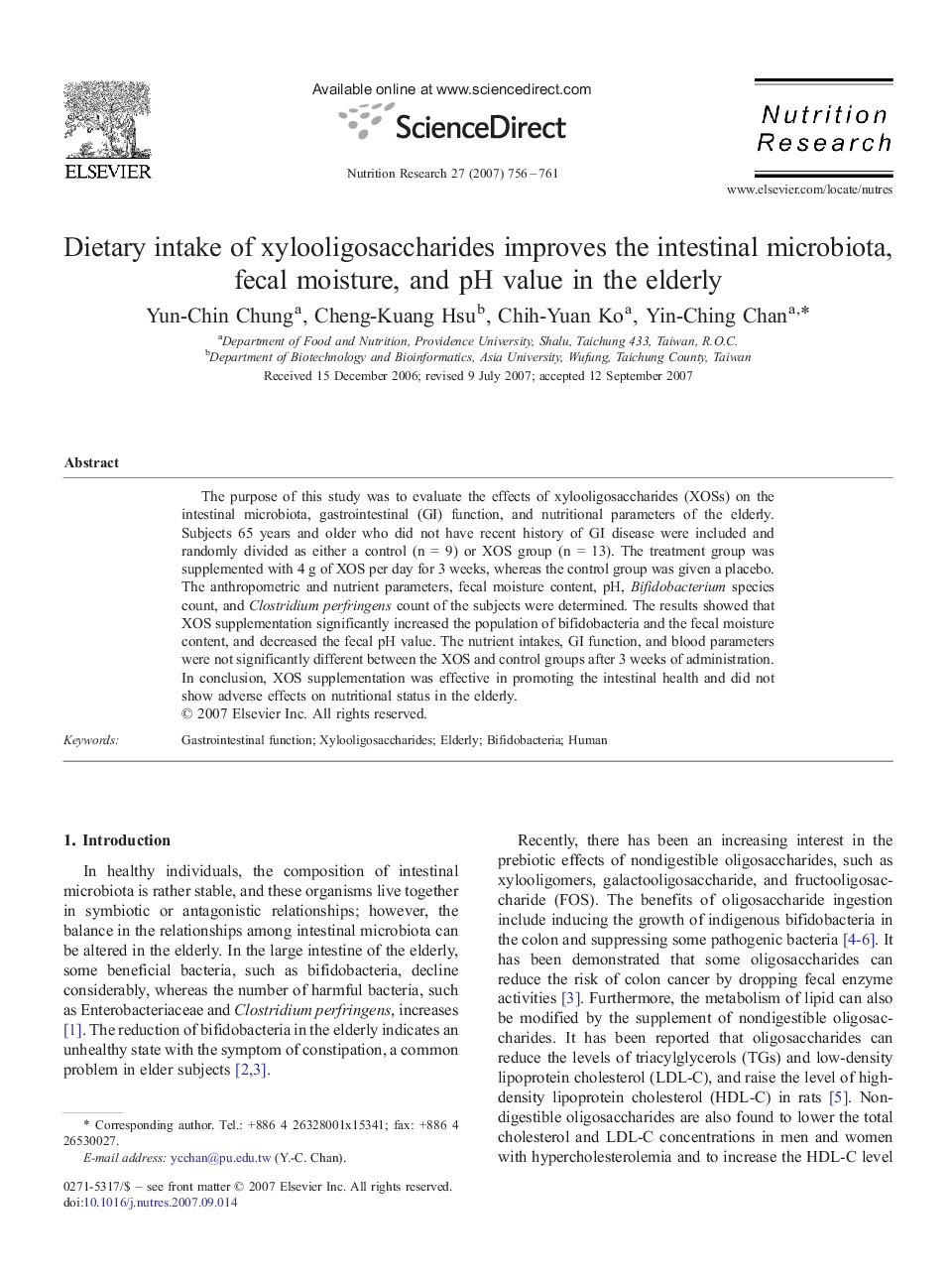 Dietary intake of xylooligosaccharides improves the intestinal microbiota, fecal moisture, and pH value in the elderly