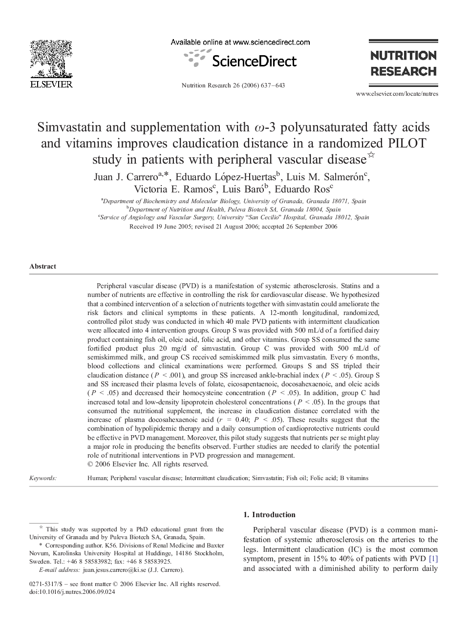 Simvastatin and supplementation with ω-3 polyunsaturated fatty acids and vitamins improves claudication distance in a randomized PILOT study in patients with peripheral vascular disease 