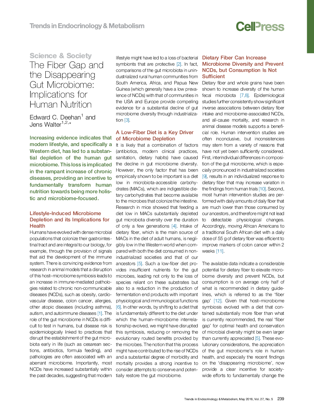 The Fiber Gap and the Disappearing Gut Microbiome: Implications for Human Nutrition