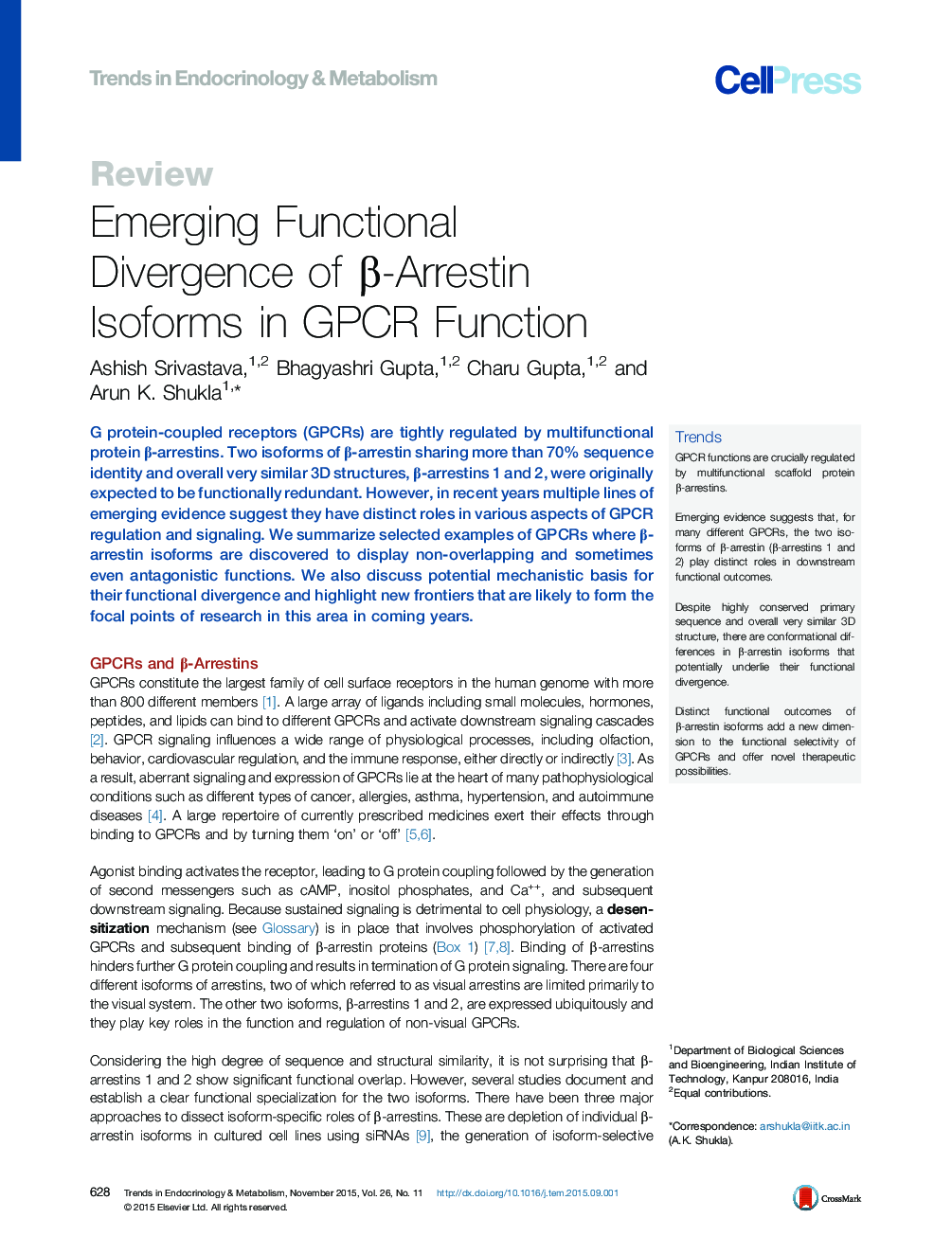 Emerging Functional Divergence of β-Arrestin Isoforms in GPCR Function