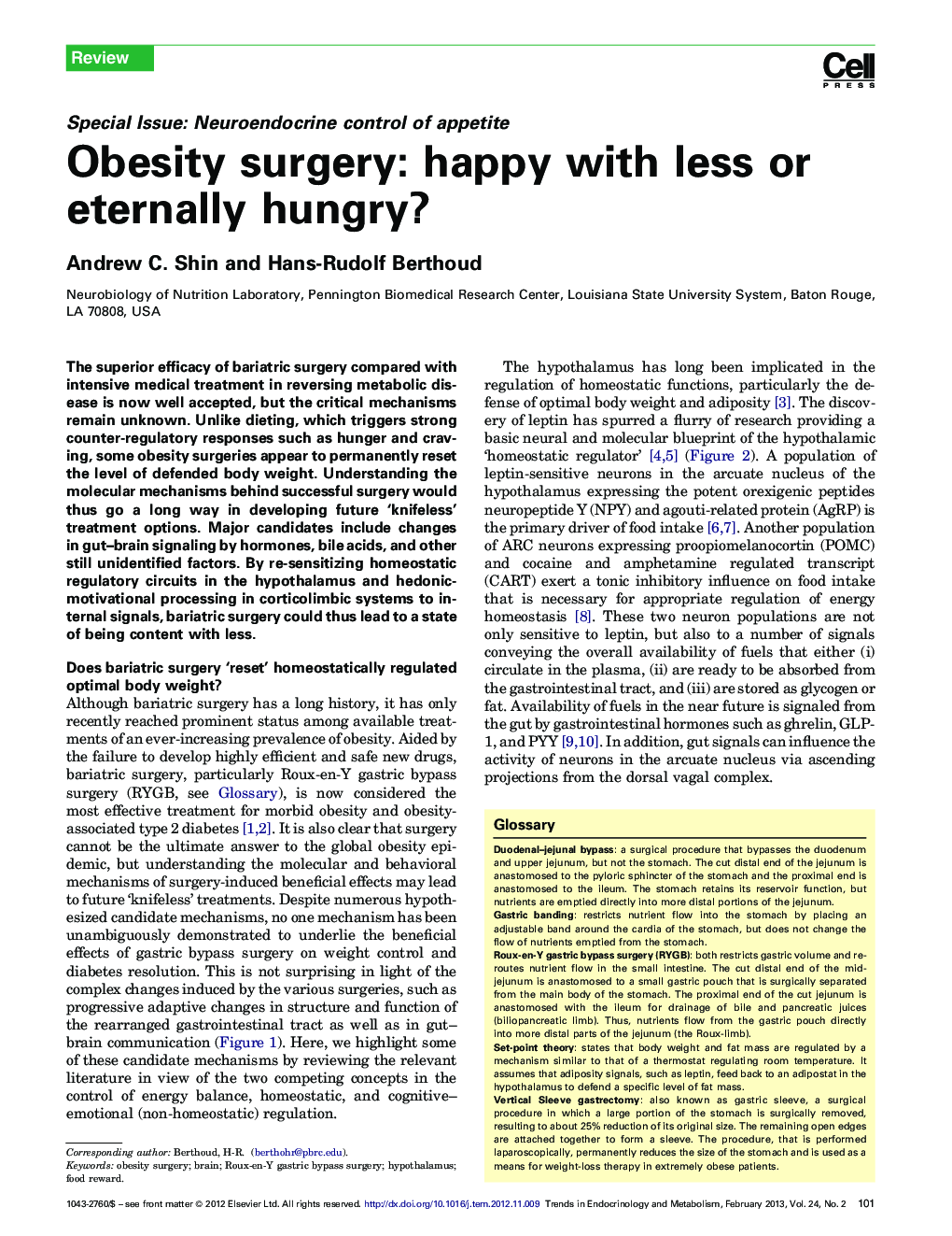 Obesity surgery: happy with less or eternally hungry?