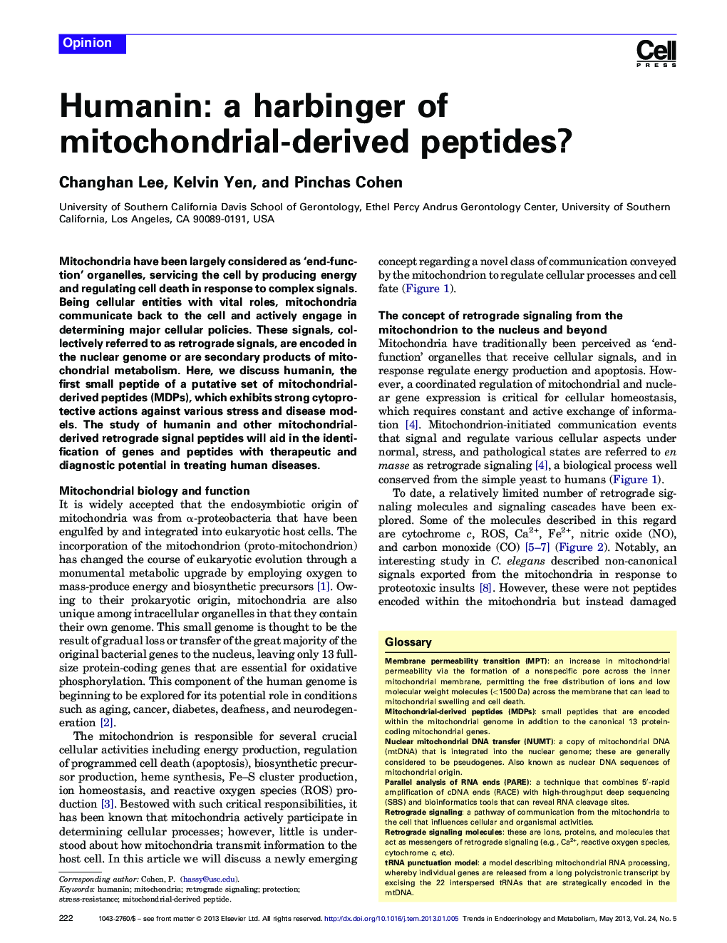 Humanin: a harbinger of mitochondrial-derived peptides?