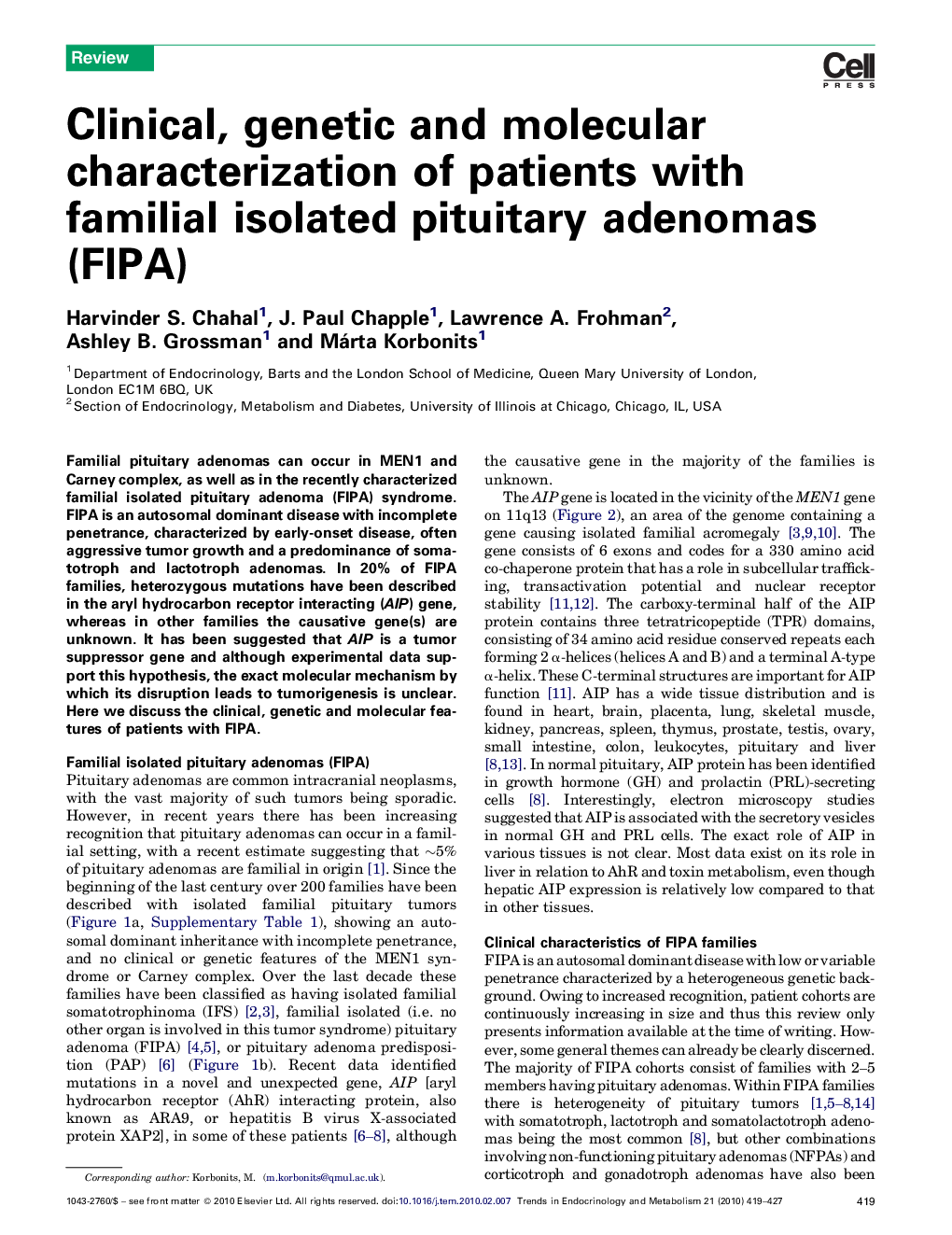 Clinical, genetic and molecular characterization of patients with familial isolated pituitary adenomas (FIPA)