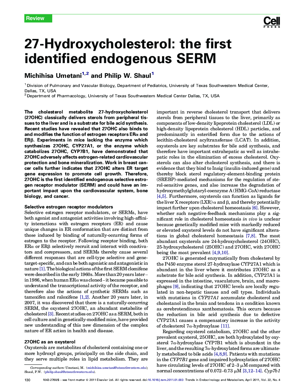 27-Hydroxycholesterol: the first identified endogenous SERM