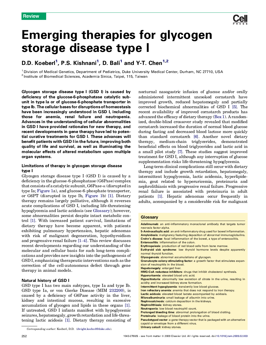Emerging therapies for glycogen storage disease type I