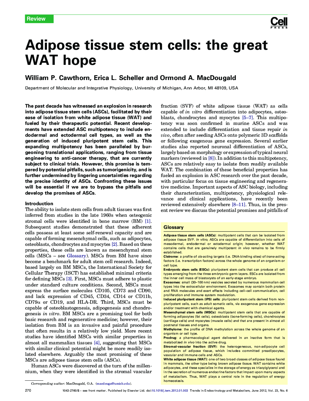 Adipose tissue stem cells: the great WAT hope