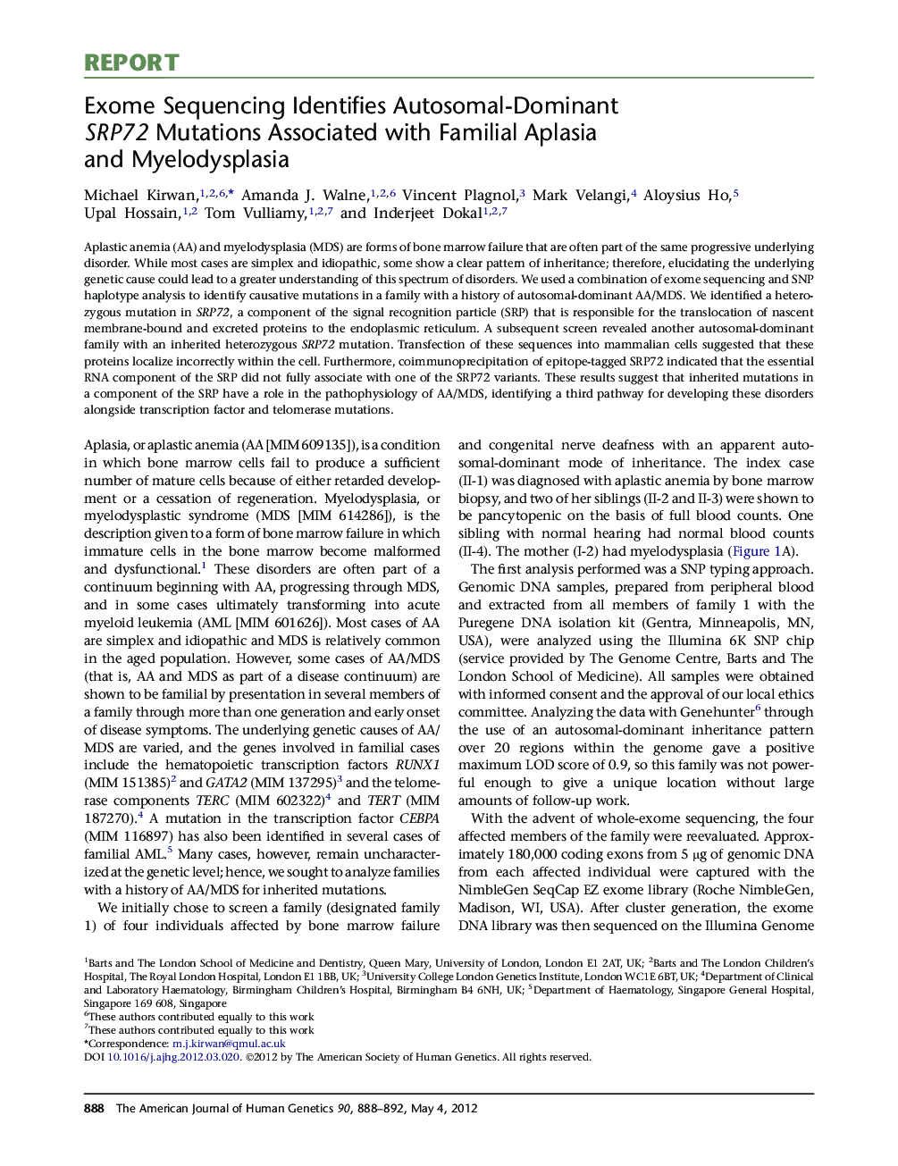 Exome Sequencing Identifies Autosomal-Dominant SRP72 Mutations Associated with Familial Aplasia and Myelodysplasia