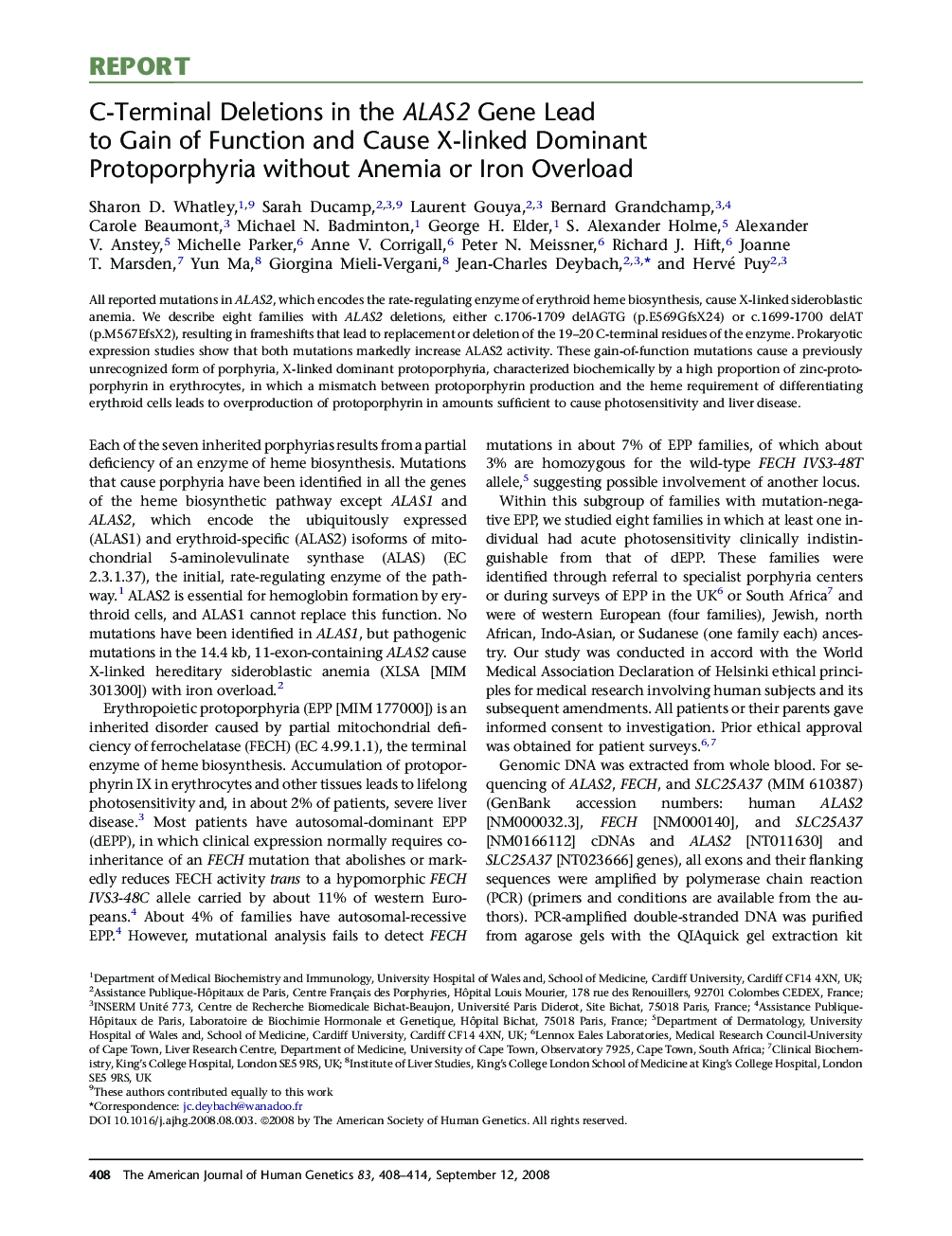 C-Terminal Deletions in the ALAS2 Gene Lead to Gain of Function and Cause X-linked Dominant Protoporphyria without Anemia or Iron Overload