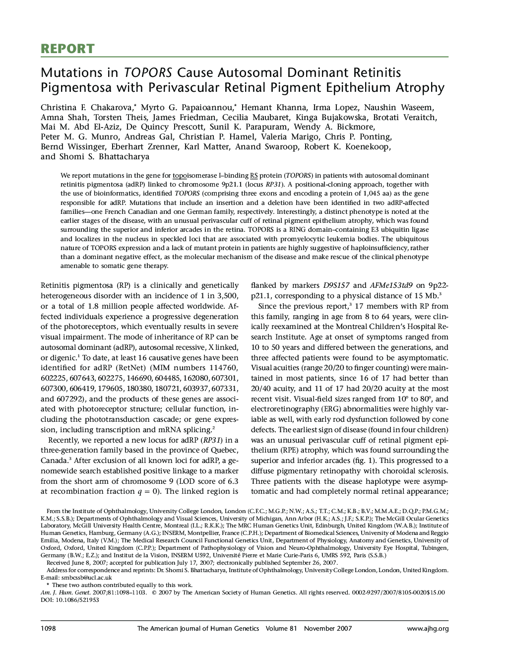 Mutations in TOPORS Cause Autosomal Dominant Retinitis Pigmentosa with Perivascular Retinal Pigment Epithelium Atrophy