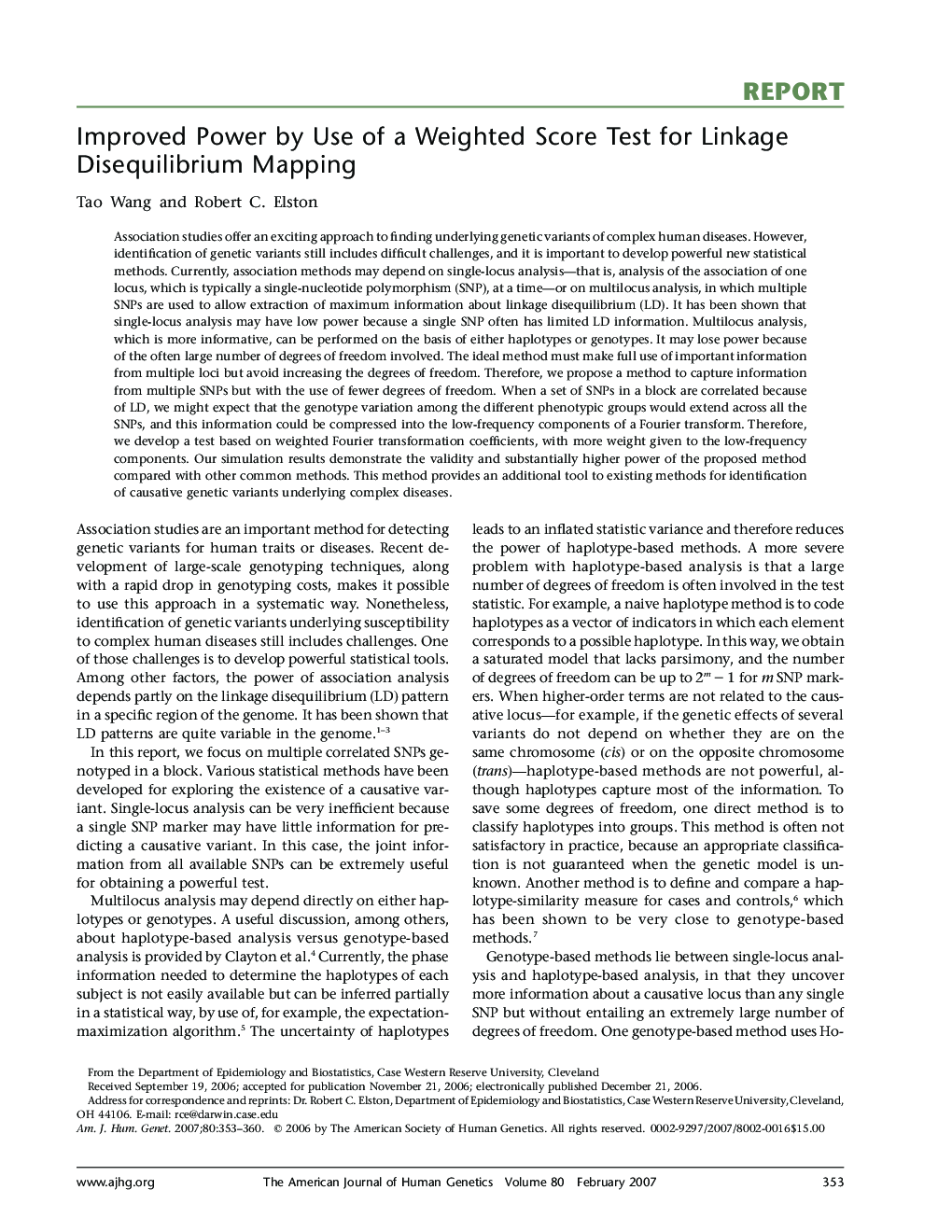 Improved Power by Use of a Weighted Score Test for Linkage Disequilibrium Mapping