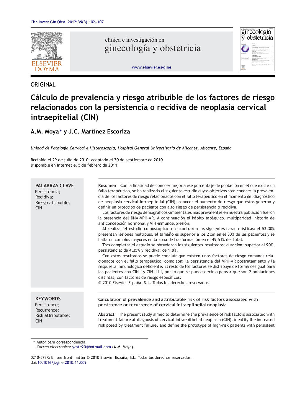 Cálculo de prevalencia y riesgo atribuible de los factores de riesgo relacionados con la persistencia o recidiva de neoplasia cervical intraepitelial (CIN)