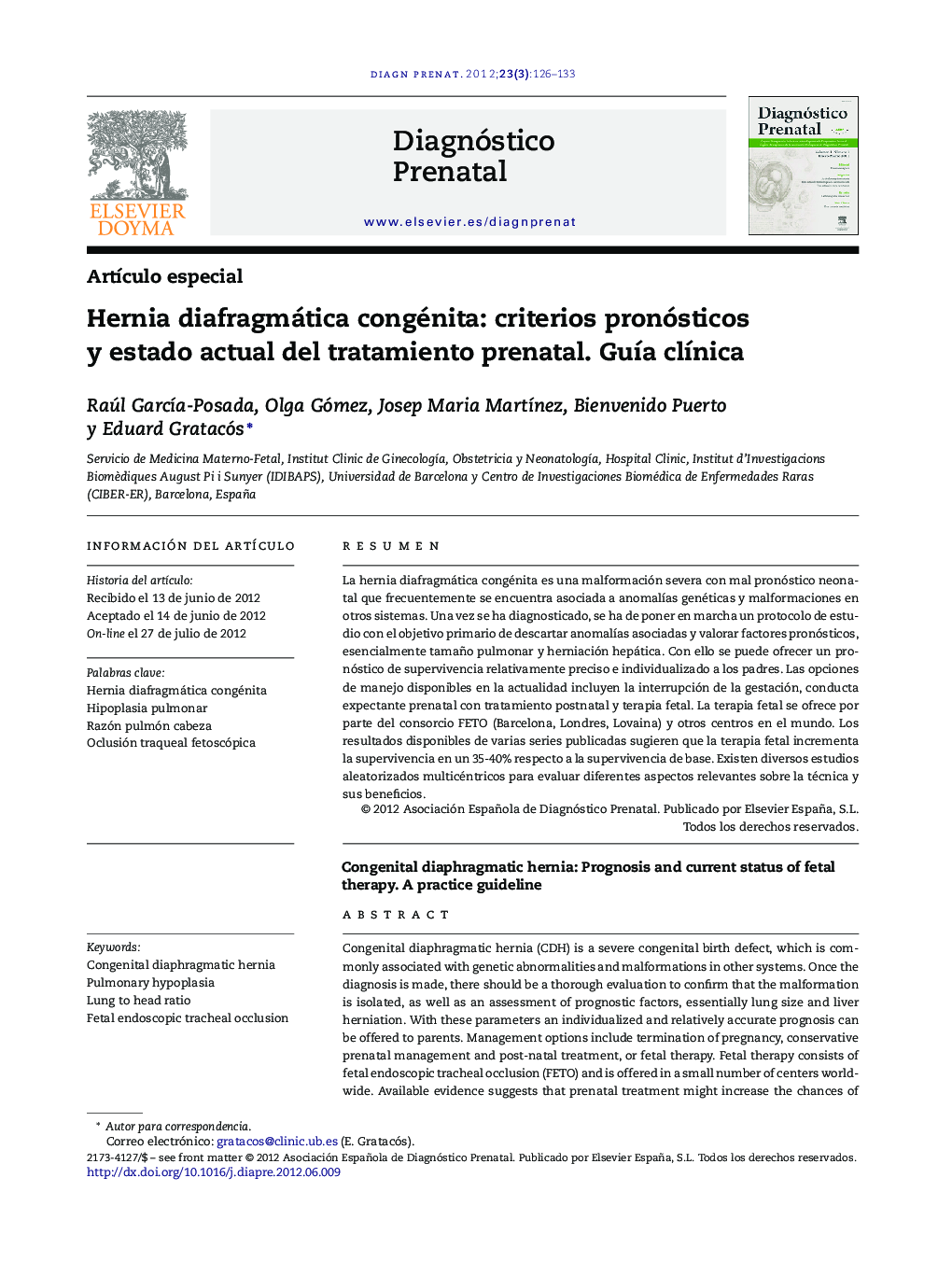 Hernia diafragmática congénita: criterios pronósticos y estado actual del tratamiento prenatal. Guía clínica