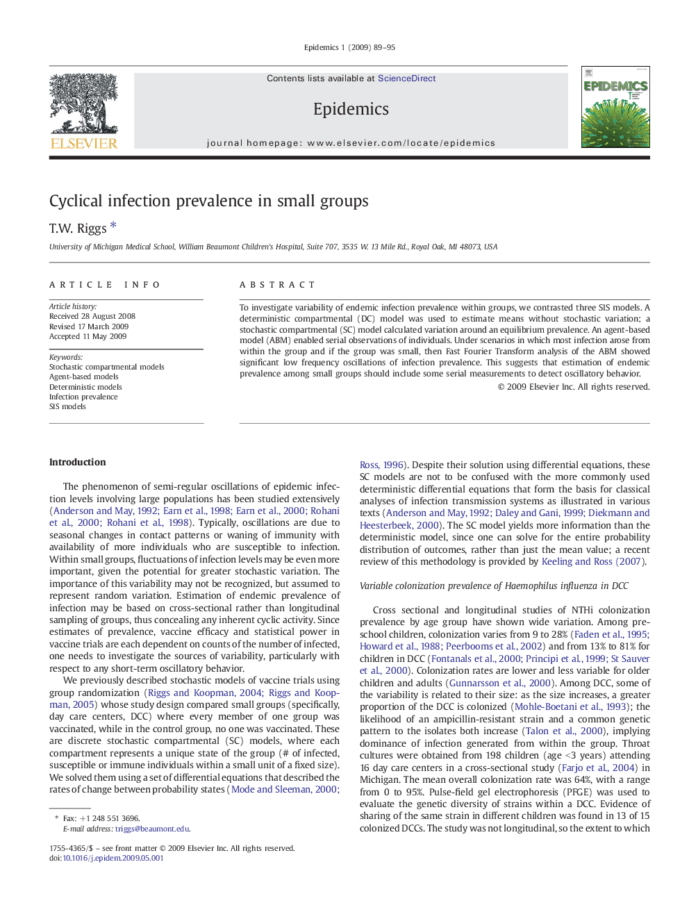 Cyclical infection prevalence in small groups