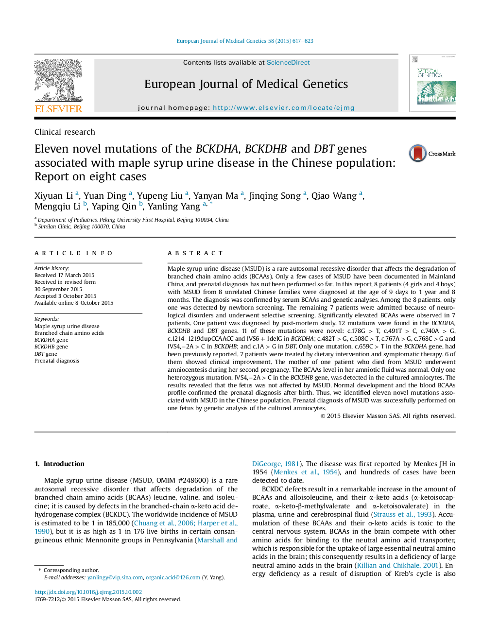 Eleven novel mutations of the BCKDHA, BCKDHB and DBT genes associated with maple syrup urine disease in the Chinese population: Report on eight cases