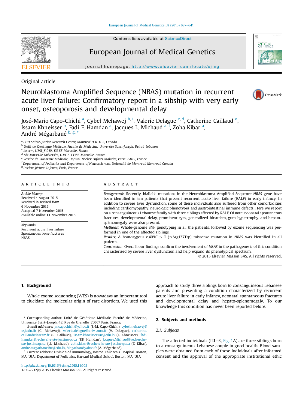 عکس صفحه اول مقاله: Neuroblastoma Amplified Sequence (NBAS) mutation in recurrent acute liver failure: Confirmatory report in a sibship with very early onset, osteoporosis and developmental delay Neuroblastoma Amplified Sequence (NBAS) mutation in recurrent acute liver failure: Confirmatory report in a sibship with very early onset, osteoporosis and developmental delay