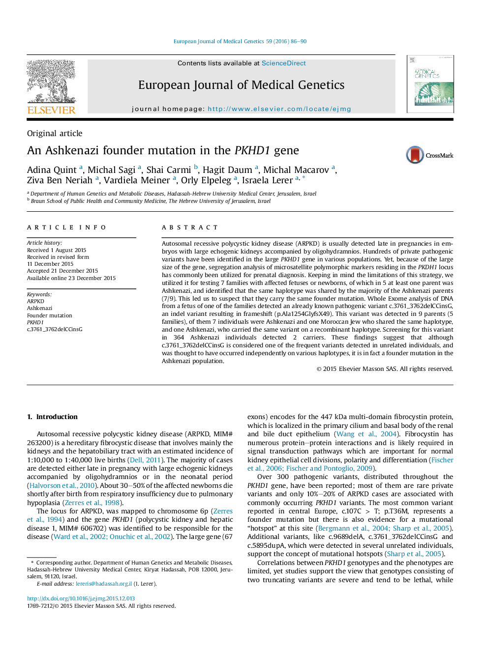 An Ashkenazi founder mutation in the PKHD1 gene