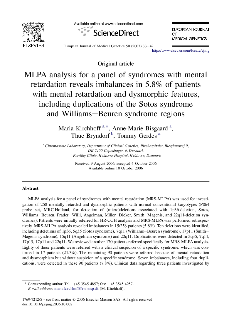 MLPA analysis for a panel of syndromes with mental retardation reveals imbalances in 5.8% of patients with mental retardation and dysmorphic features, including duplications of the Sotos syndrome and Williams–Beuren syndrome regions