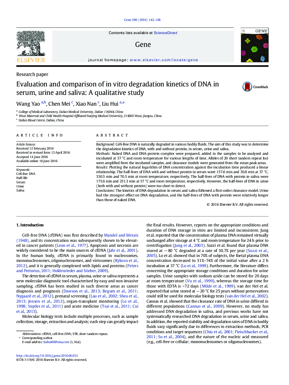 Evaluation and comparison of in vitro degradation kinetics of DNA in serum, urine and saliva: A qualitative study