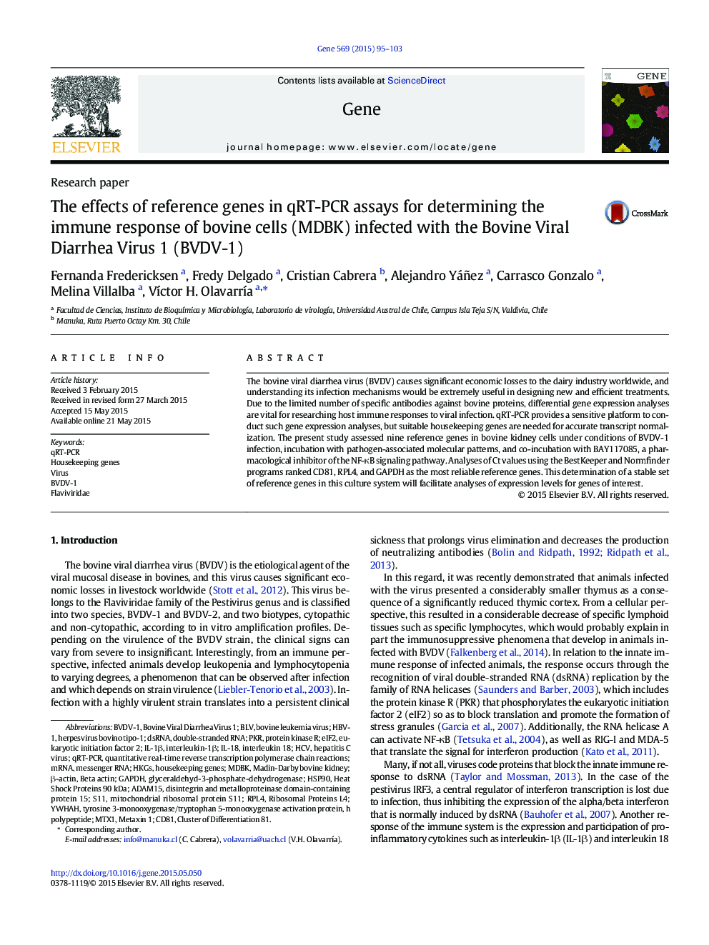 The effects of reference genes in qRT-PCR assays for determining the immune response of bovine cells (MDBK) infected with the Bovine Viral Diarrhea Virus 1 (BVDV-1)