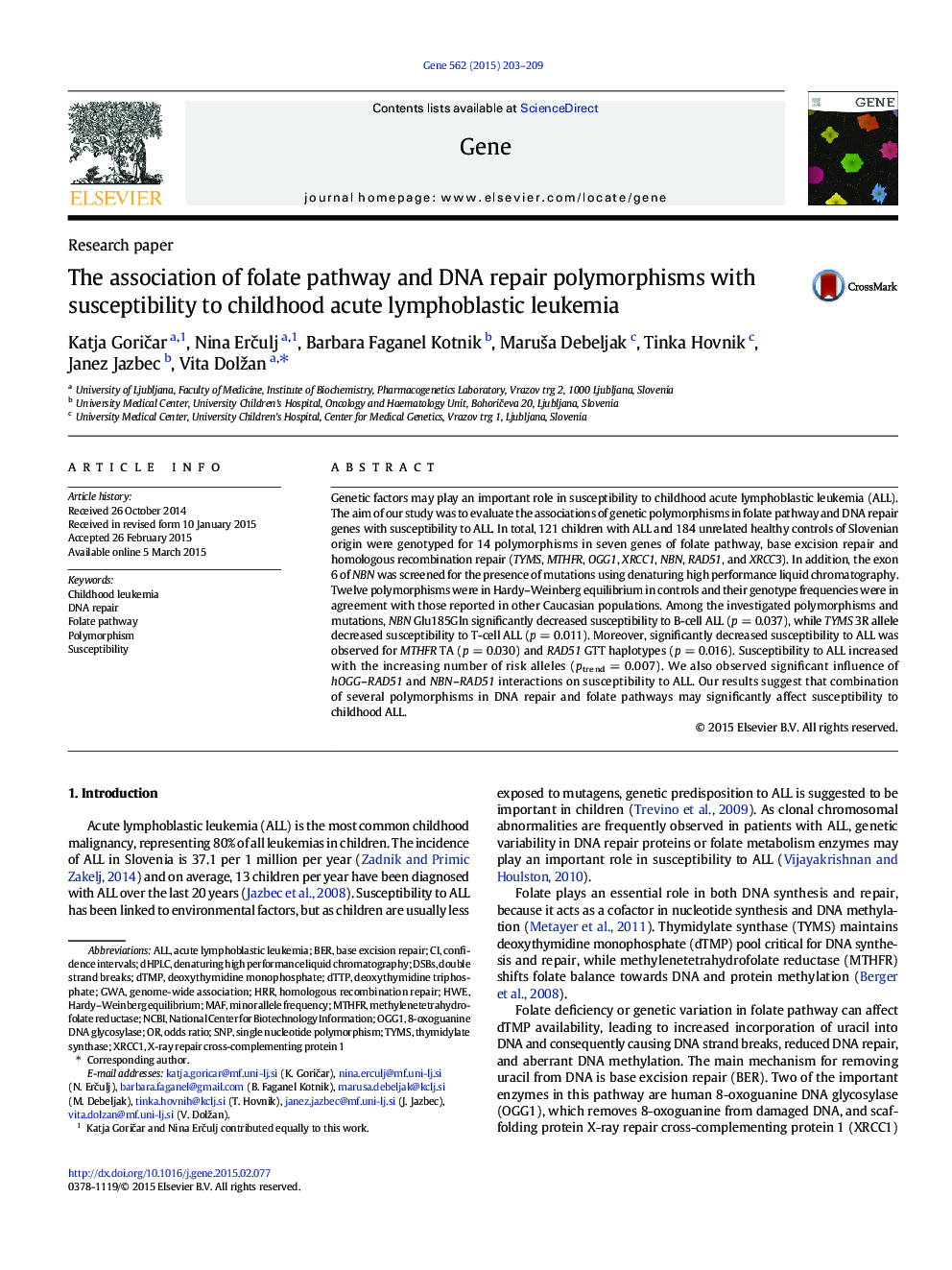 The association of folate pathway and DNA repair polymorphisms with susceptibility to childhood acute lymphoblastic leukemia