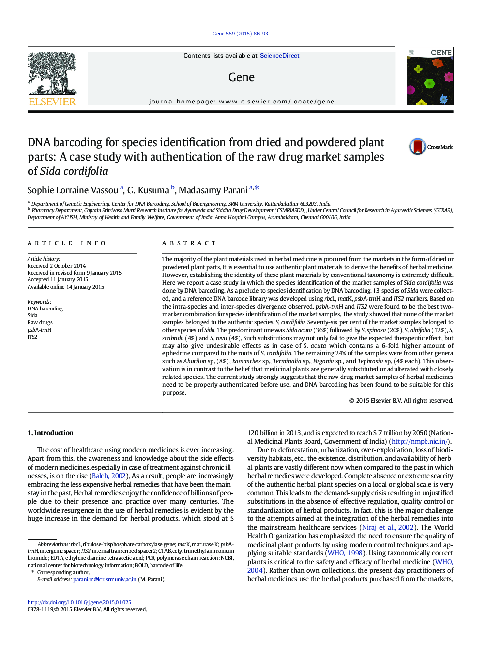 DNA barcoding for species identification from dried and powdered plant parts: A case study with authentication of the raw drug market samples of Sida cordifolia