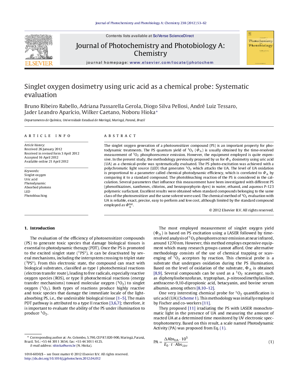 Singlet oxygen dosimetry using uric acid as a chemical probe: Systematic evaluation