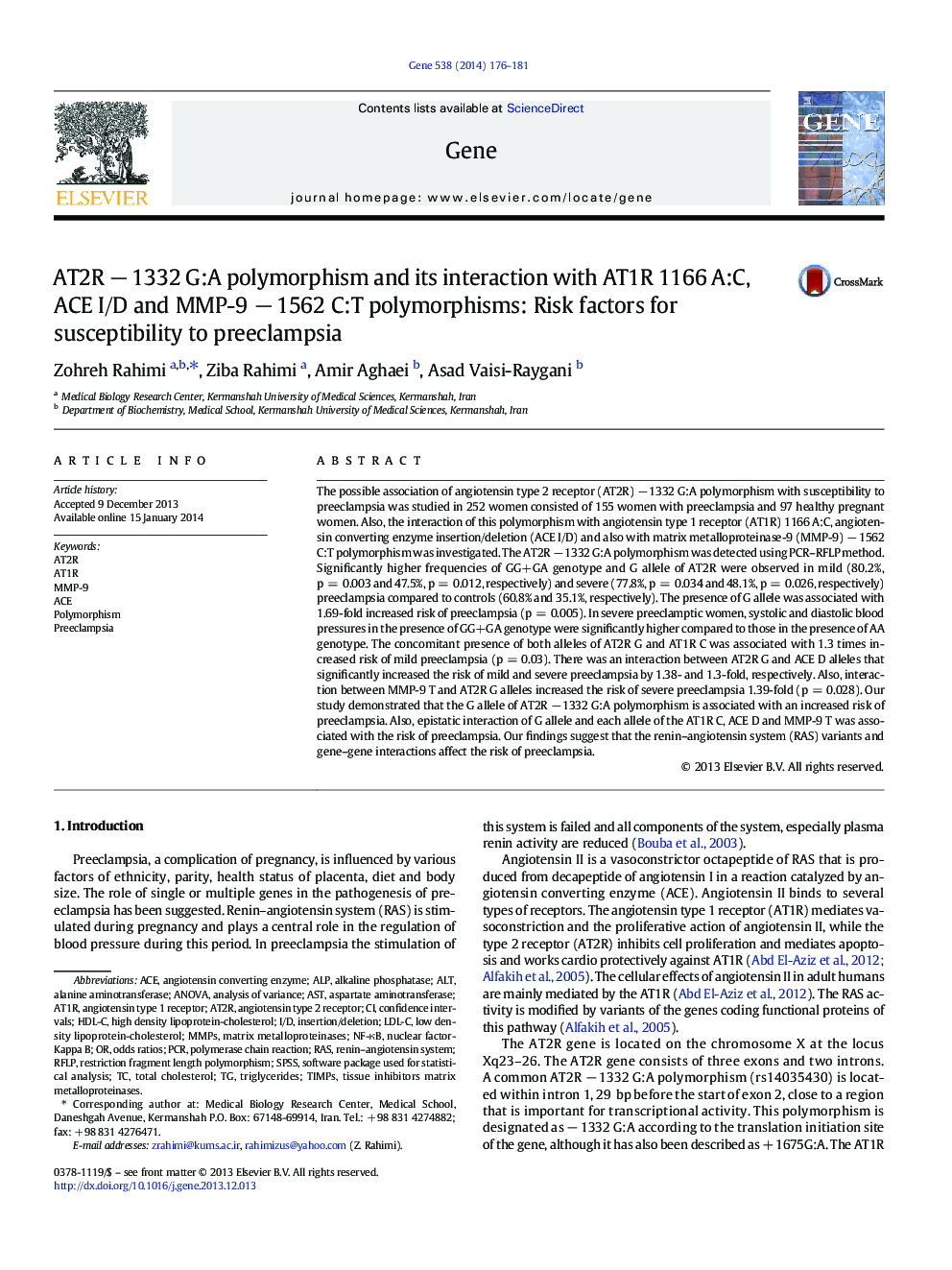 AT2R − 1332 G:A polymorphism and its interaction with AT1R 1166 A:C, ACE I/D and MMP-9 − 1562 C:T polymorphisms: Risk factors for susceptibility to preeclampsia