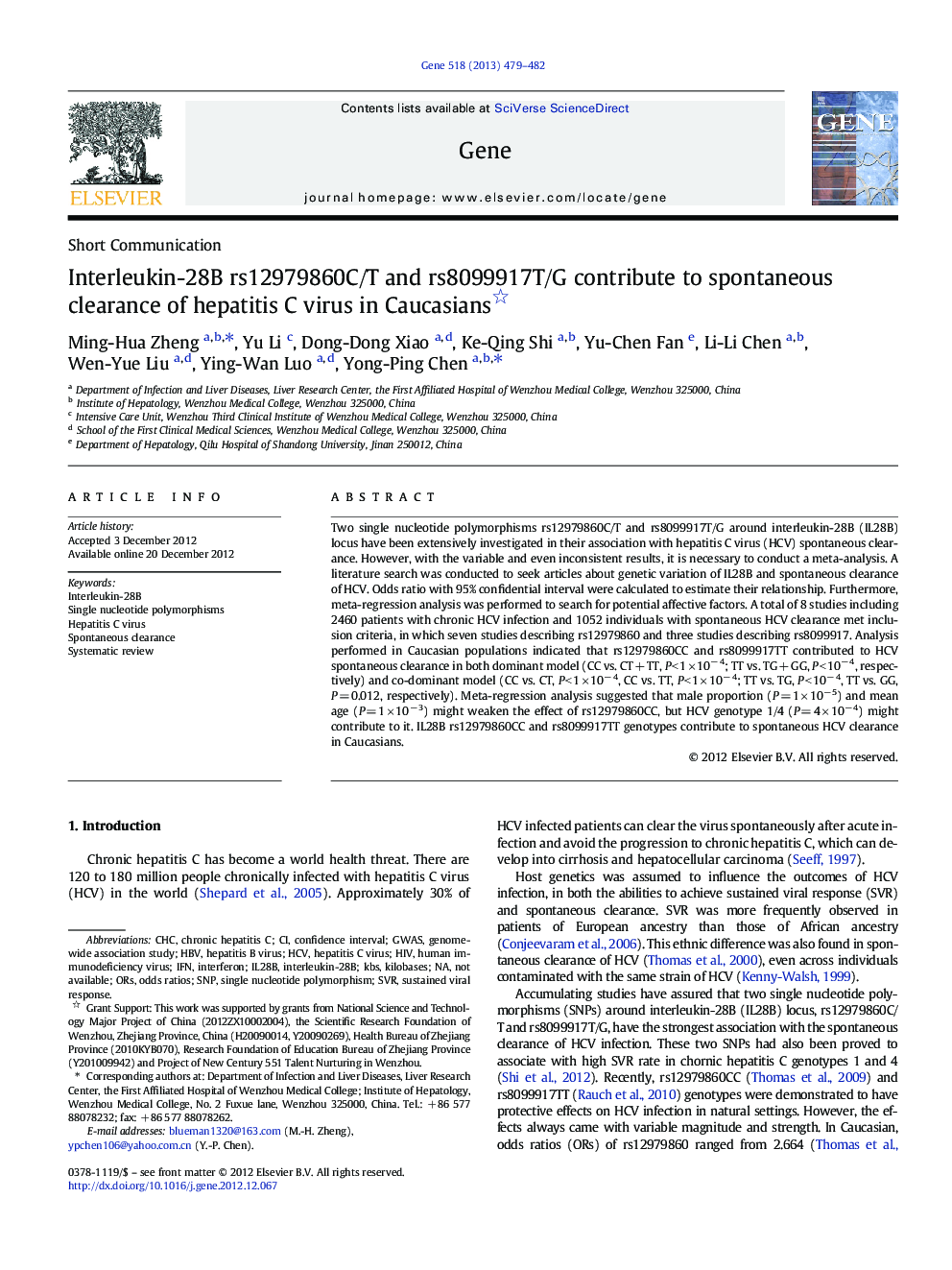 Interleukin-28B rs12979860C/T and rs8099917T/G contribute to spontaneous clearance of hepatitis C virus in Caucasians 