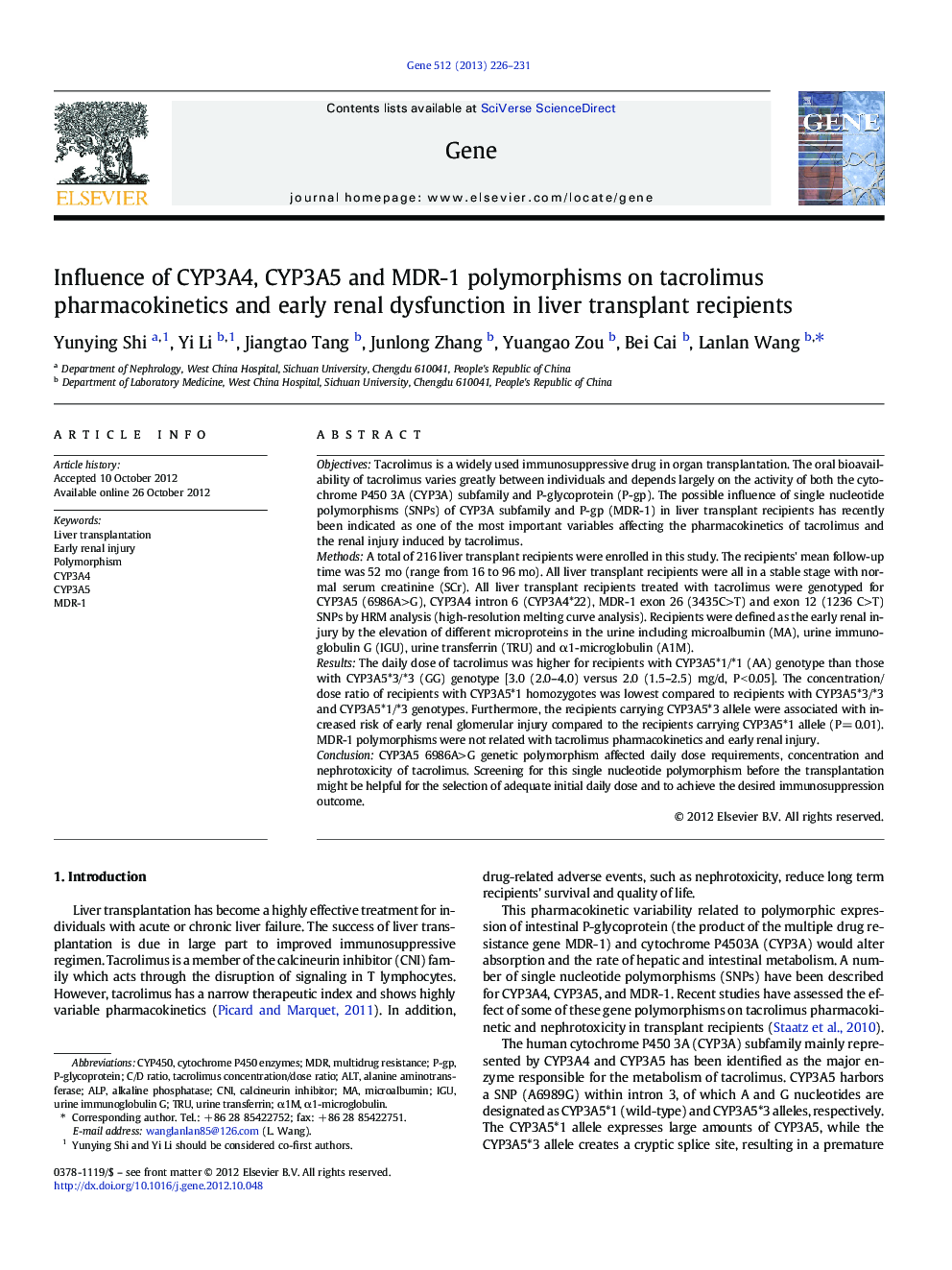Influence of CYP3A4, CYP3A5 and MDR-1 polymorphisms on tacrolimus pharmacokinetics and early renal dysfunction in liver transplant recipients