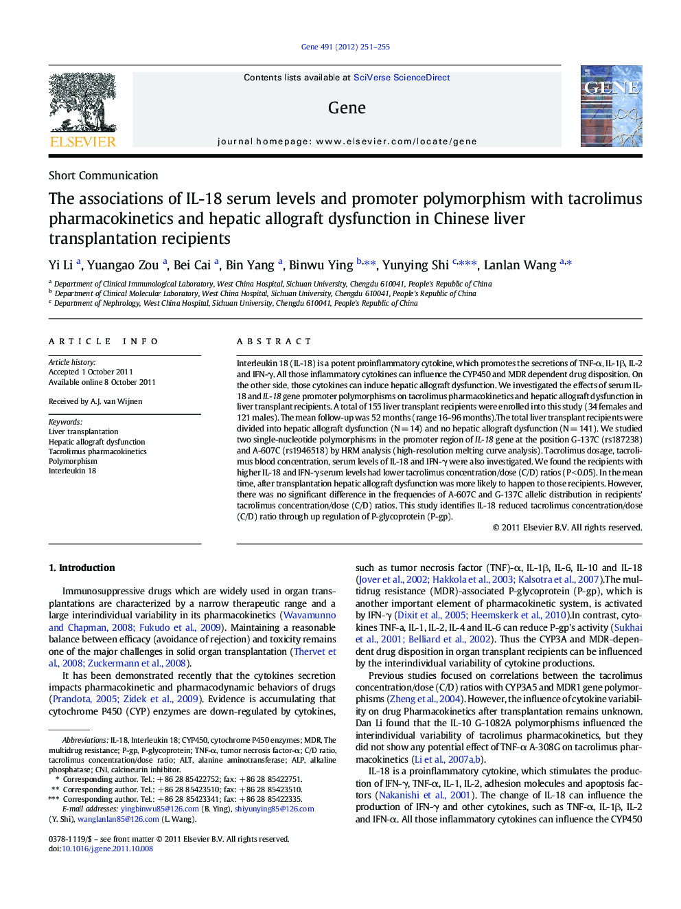 The associations of IL-18 serum levels and promoter polymorphism with tacrolimus pharmacokinetics and hepatic allograft dysfunction in Chinese liver transplantation recipients