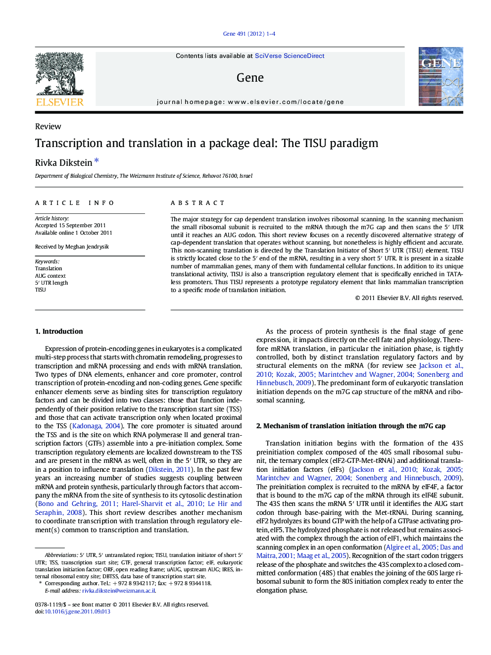 Transcription and translation in a package deal: The TISU paradigm