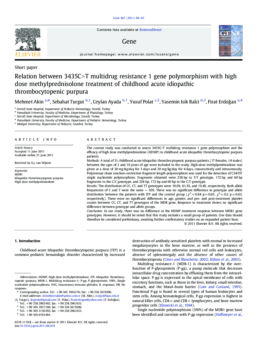Relation between 3435C>T multidrug resistance 1 gene polymorphism with high dose methylprednisolone treatment of childhood acute idiopathic thrombocytopenic purpura