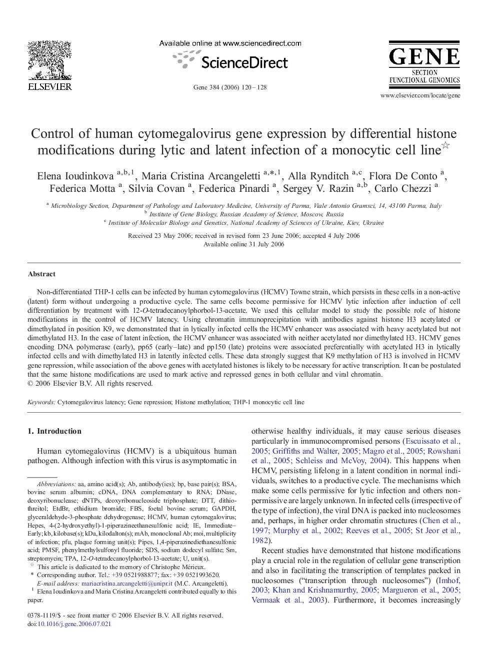 Control of human cytomegalovirus gene expression by differential histone modifications during lytic and latent infection of a monocytic cell line ✩