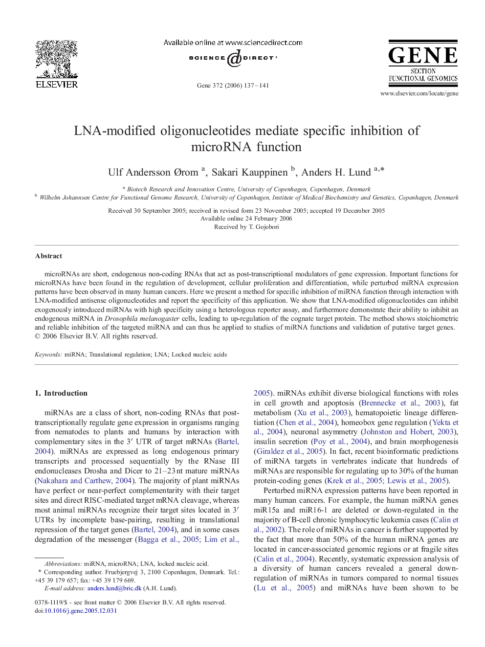 LNA-modified oligonucleotides mediate specific inhibition of microRNA function