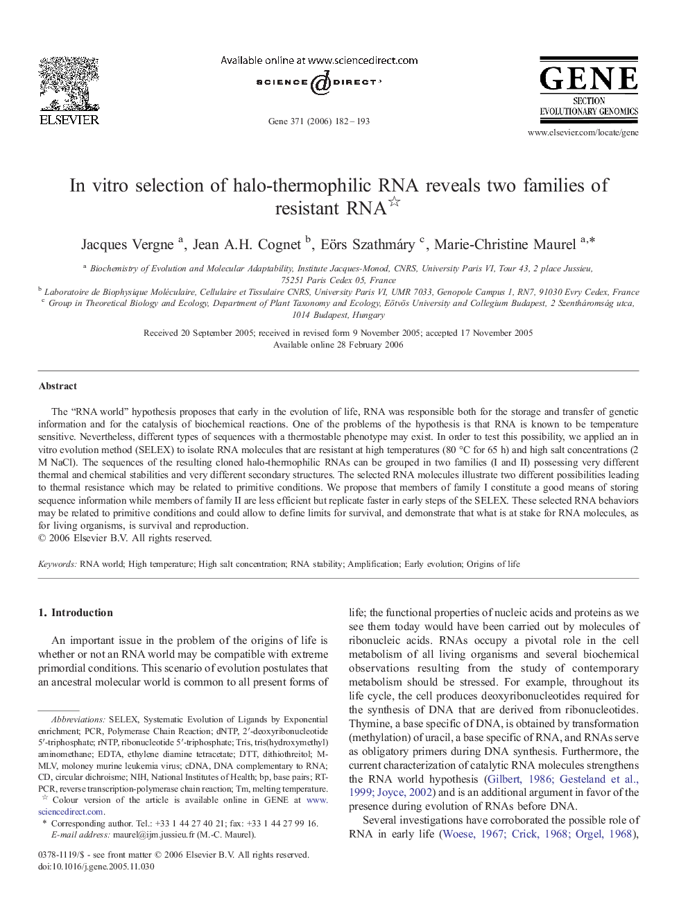 In vitro selection of halo-thermophilic RNA reveals two families of resistant RNA