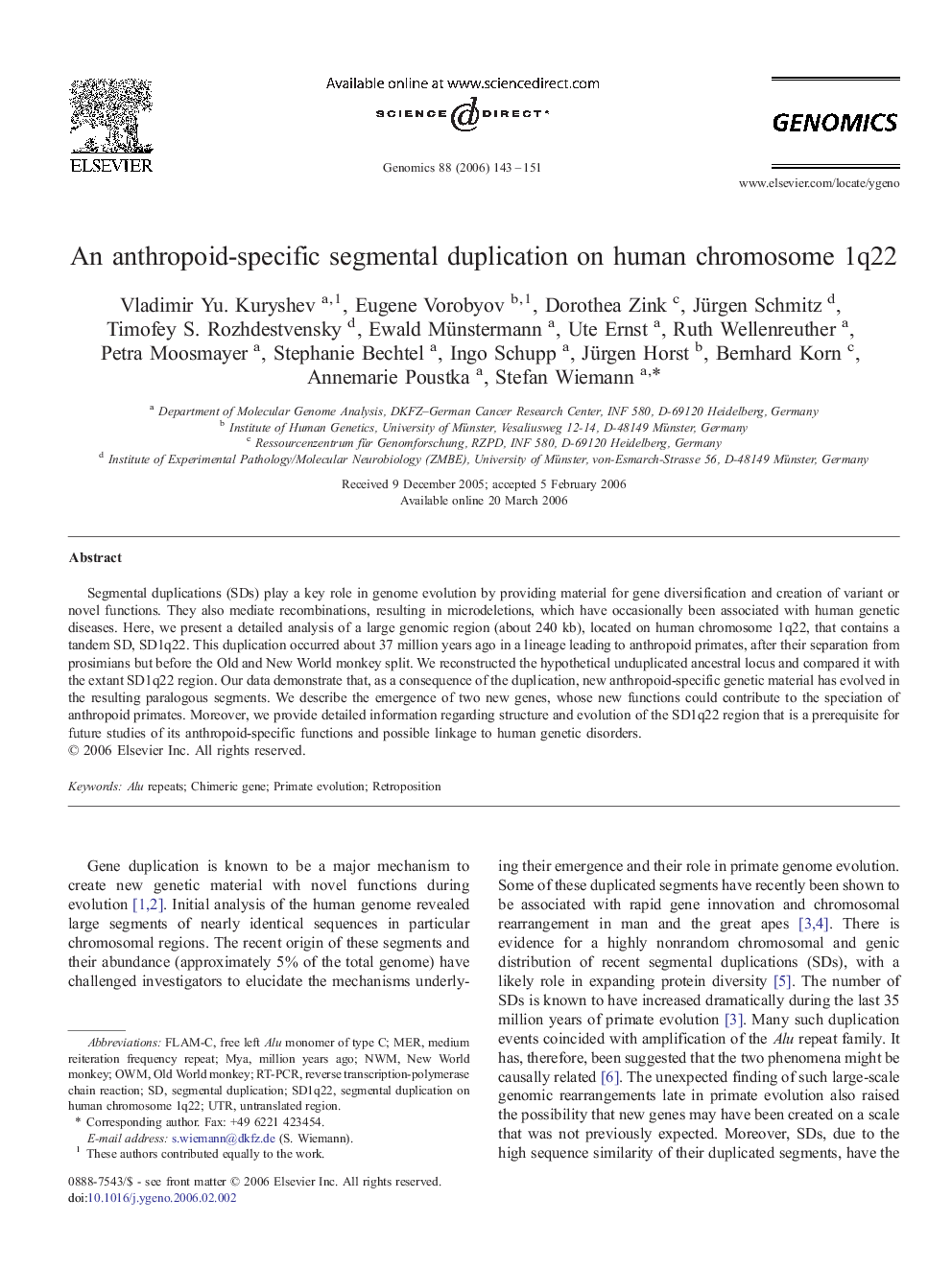 An anthropoid-specific segmental duplication on human chromosome 1q22