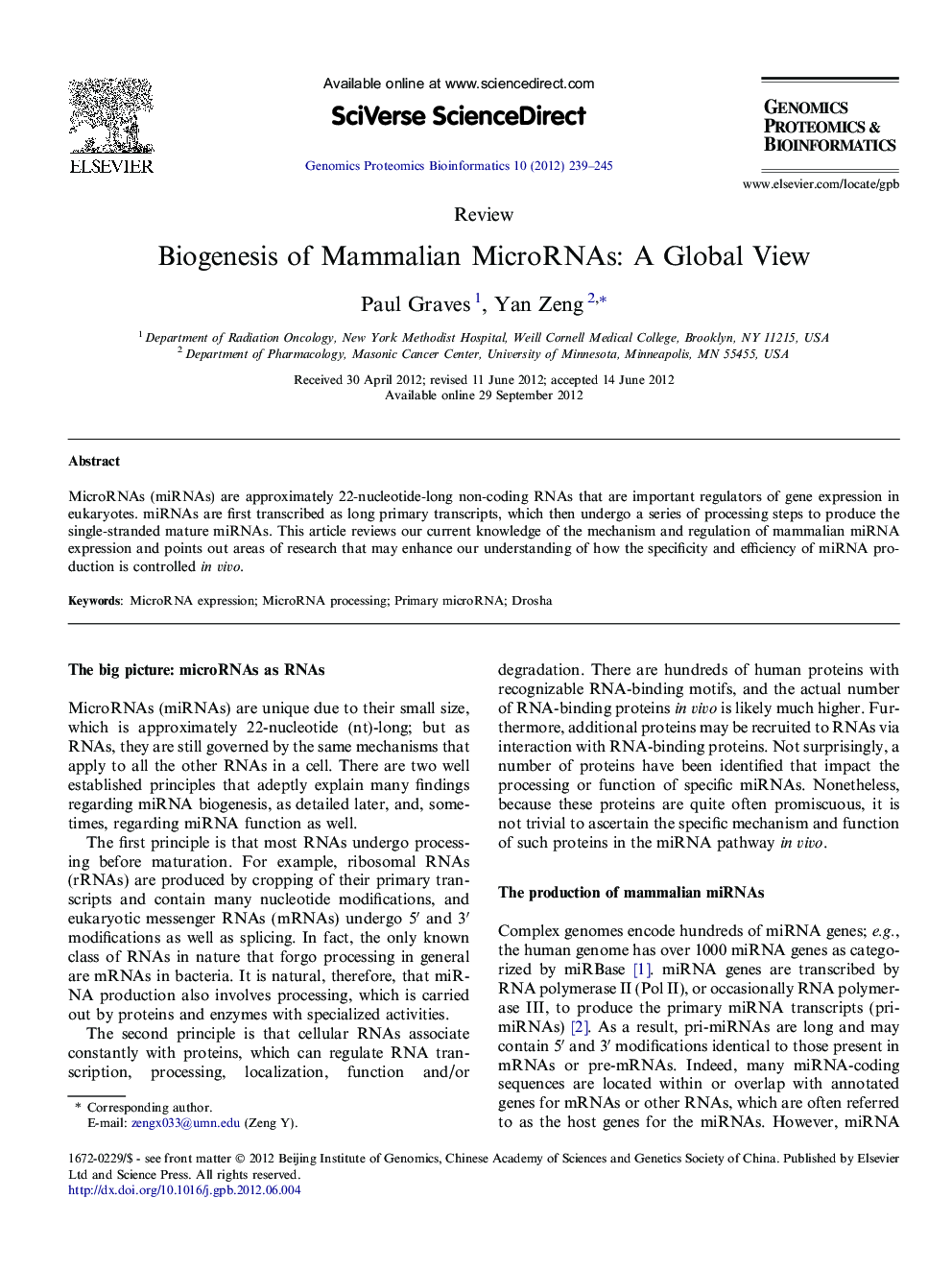 Biogenesis of Mammalian MicroRNAs: A Global View