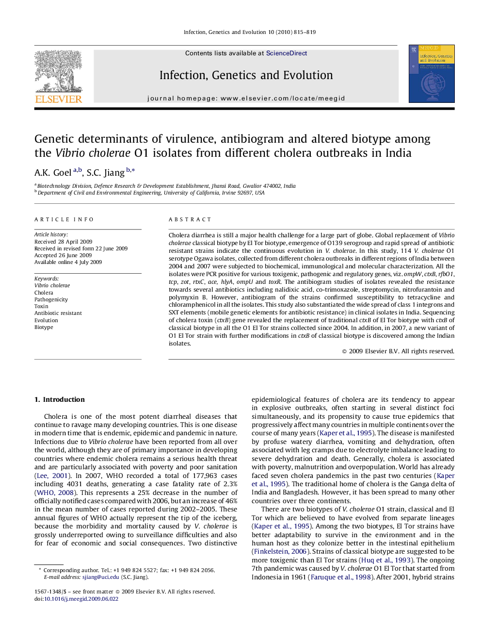 Genetic determinants of virulence, antibiogram and altered biotype among the Vibrio cholerae O1 isolates from different cholera outbreaks in India