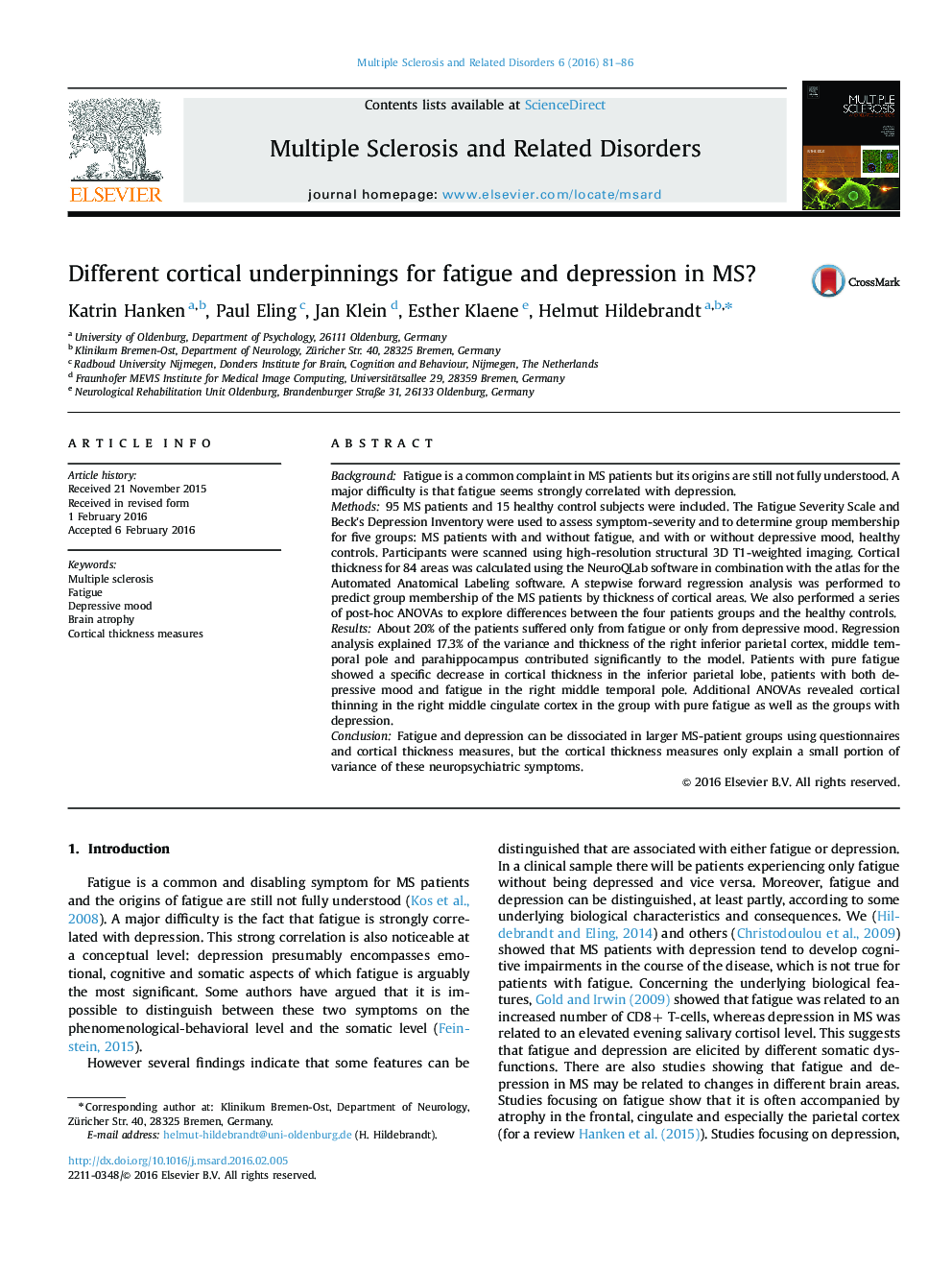 Different cortical underpinnings for fatigue and depression in MS?