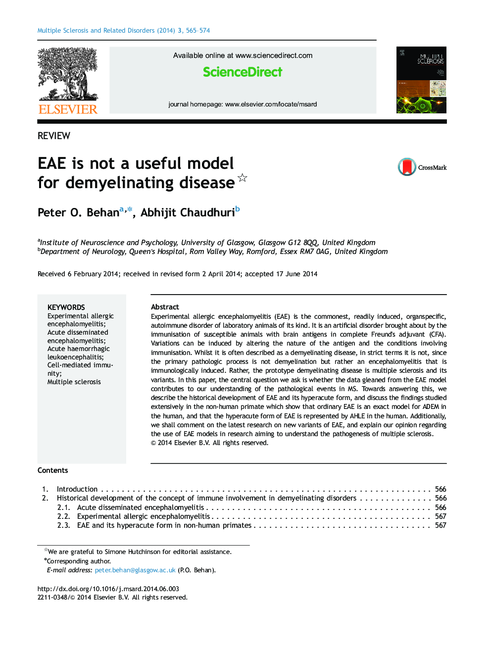 EAE is not a useful model for demyelinating disease 