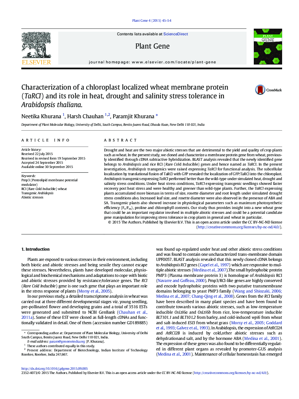 Characterization of a chloroplast localized wheat membrane protein (TaRCI) and its role in heat, drought and salinity stress tolerance in Arabidopsis thaliana.