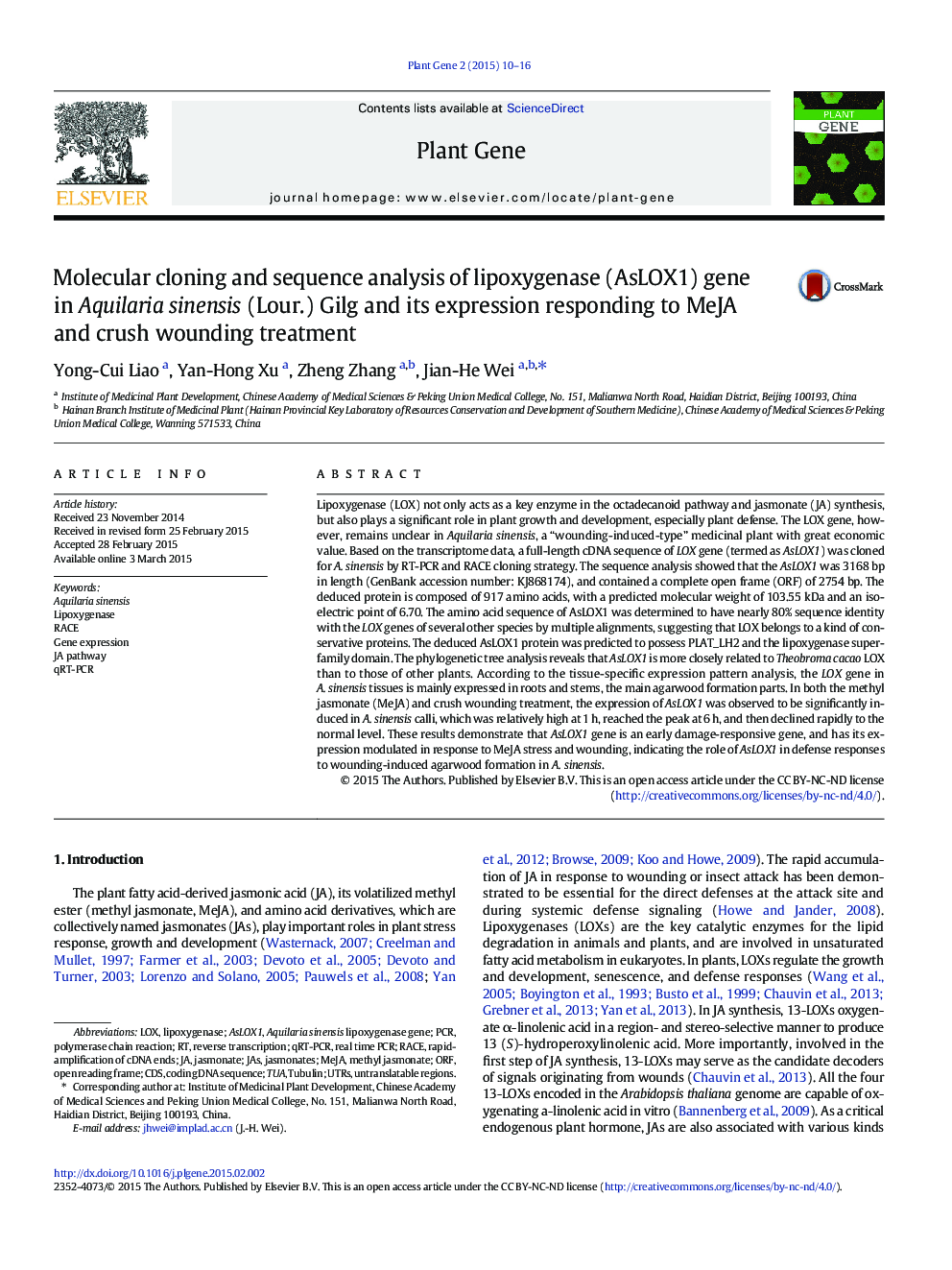 Molecular cloning and sequence analysis of lipoxygenase (AsLOX1) gene in Aquilaria sinensis (Lour.) Gilg and its expression responding to MeJA and crush wounding treatment
