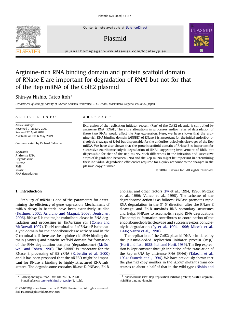 Arginine-rich RNA binding domain and protein scaffold domain of RNase E are important for degradation of RNAI but not for that of the Rep mRNA of the ColE2 plasmid