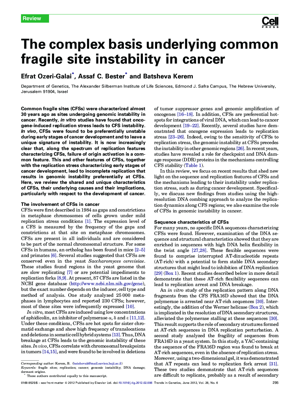 The complex basis underlying common fragile site instability in cancer