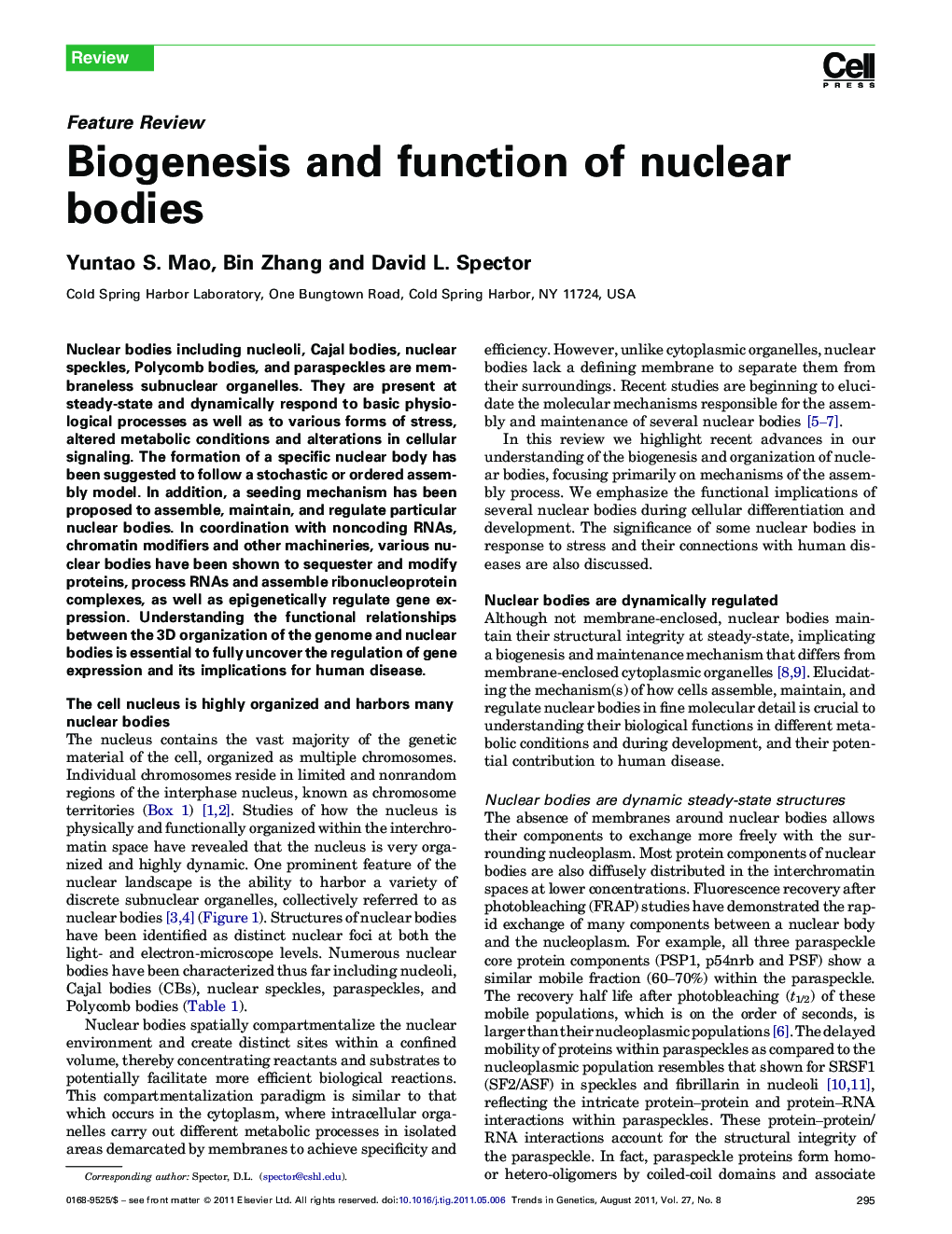Biogenesis and function of nuclear bodies