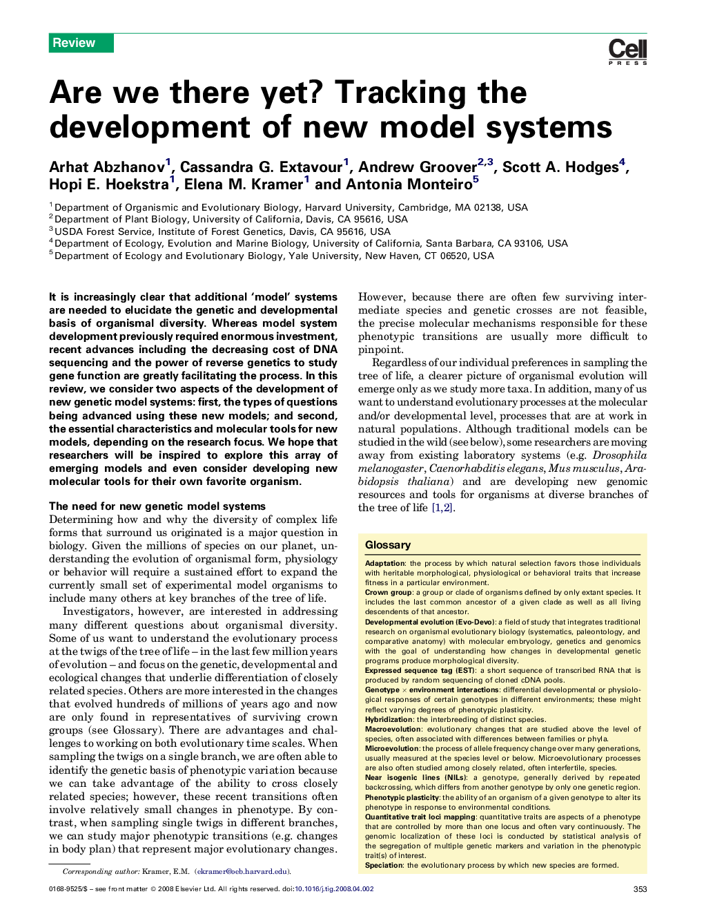 Are we there yet? Tracking the development of new model systems