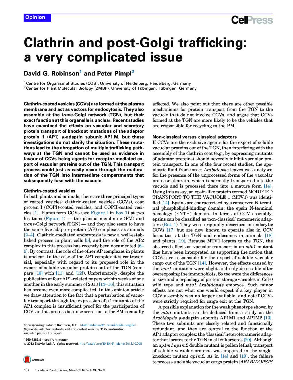 Clathrin and post-Golgi trafficking: a very complicated issue